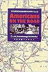 Americans on the Road: From Autocamp to Motel, 1910-1945 Americans on the Road: From Autocamp to Motel, 1910-1945