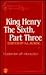 King Henry VI, Part Three (The Contemporary Shakespeare Series)