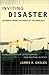 Inviting Disaster: Lessons from the Edge of Technology