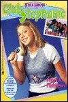 Forget It, Flamingoes! (Full House: Club Stephanie, #8)