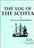 The Log of the Scotia Expedition, 1902 - 4