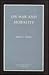 On War and Morality by Robert L. Holmes