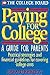Paying for College: A Guide...