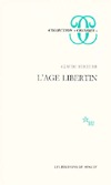 L'âge libertin (Mass Market Paperback)