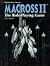 Macross II: The Role Playin...