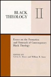 Black Theology II: Essays on the Formation and Outreach of Contemporary Black Theology (Hardcover)