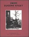In Focus: Eugene Atget : Photographs from the J. Paul Getty Museum