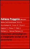 Discursos Pedagógicos E Imaginario Social en el Peronismo: (1945-1955)