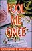 Fool Me Once by Katherine E. Kreuter