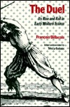 The Duel: Its Rise and Fall in Early Modern France (Hardcover)