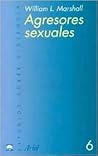 Agresores sexuales (Estudios Sobre Violencia) (Spanish Edition)