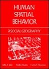 Human Spatial Behavior: A Social Geography