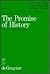 The Promise Of History: Ess...