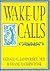 Wake-Up Calls