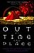 Out of Time and Place