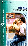 This Kiss (Destiny, Texas)
