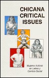 Chicana Critical Issues (Series in Chicana/Latina Studies)