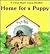Home for a Puppy (A First-Start Easy Reader)