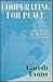 Cooperating for Peace: The Global Agenda for the 1990s and Beyond