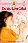 Do You Like Cats? (Bank Street Level 1*)