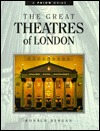 The Great Theatres of London: An Illustrated Companion (Perfect Paperback)
