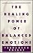 Healing Power of Balanced E...