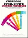 Criminal Procedure: Kamisar Lafave Israel & King (Casenote Legal Briefs)