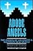 Adobe Angels: The Ghosts of...