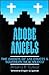 Adobe Angels by Antonio R. Garcez