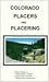 Colorado Placers & Placering