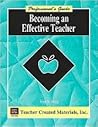 Becoming an Effective Teacher: Professional's Guide