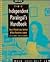 The Independent Paralegal's Handbook: How to Provide Legal Services Without Becoming a Lawyer (4th)