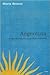 Argentina: El siglo del progreso y la oscuridad, 1900-2003