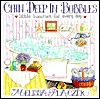 Chin Deep in Bubbles: Little Luxuries for Every Day (Paperback)