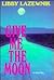 Give Me The Moon by Libby Lazewnik