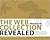 The Web Collection Revealed Premium Edition, Hardcover: Adobe Dreamweaver CS4, Adobe Flash CS4, and Adobe Photoshop CS4 (Revealed Series Vision)
