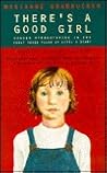 There's a Good Girl by Marianne Grabrucker