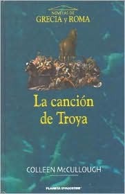 Portada de La canción de Troya, de Colleen McCullough