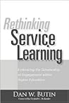 Rethinking Service Learning: Embracing the Scholarship of Engagement within Higher Education