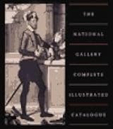 The National Gallery Complete Illustrated Catalogue by Christopher