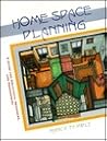Home Space Planning: A Guide for Architects, Designers, and Home Owners