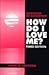 Workshop to Accompany How Do I Love Me?