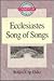Ecclesiastes/Song of Songs (People's Bible Commentary Series)