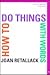 How to Do Things With Words by Joan Retallack