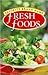 Fresh Foods (Favorite Brand Name)