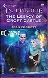 The Legacy of Croft Castle by Jean Barrett