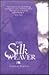 The Silkweaver