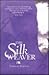 The Silkweaver by Gabrielle Warnock
