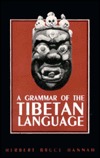A Grammar of Tibetan Language: Literary and Colloquial (Hardcover)
