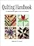 Quilting Handbook: A Comprehensive Guide to the Art of Quilting